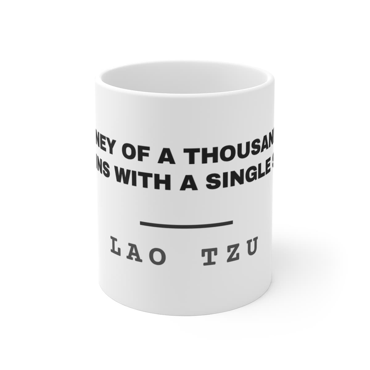 A journey of a thousand miles begins with a single step — On a mug