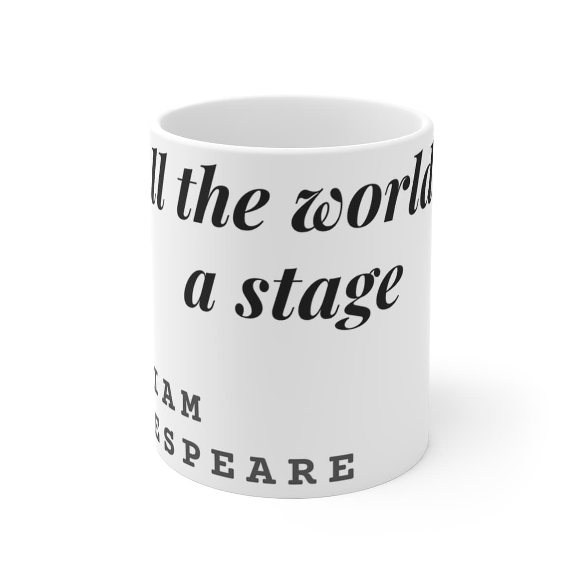 All the world's a stage — On a mug