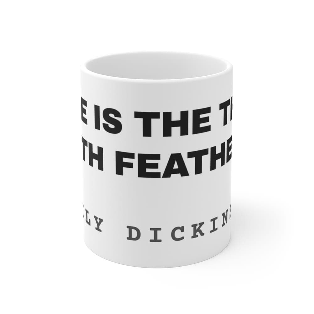 Hope is the thing with feathers — On a mug