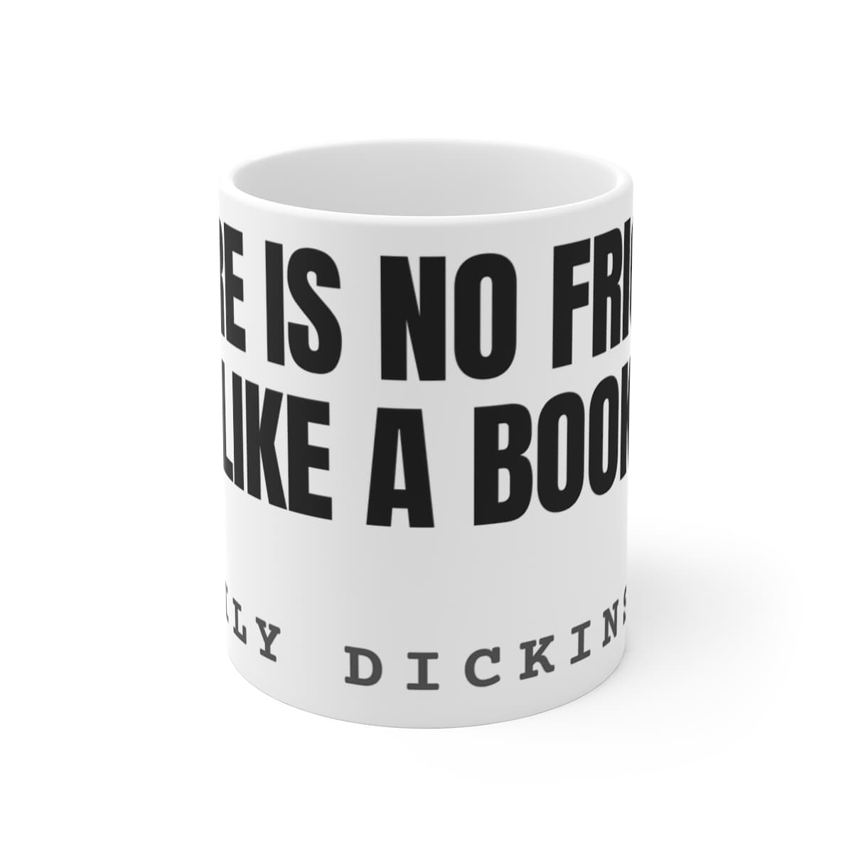 There is no Frigate like a Book — On a mug