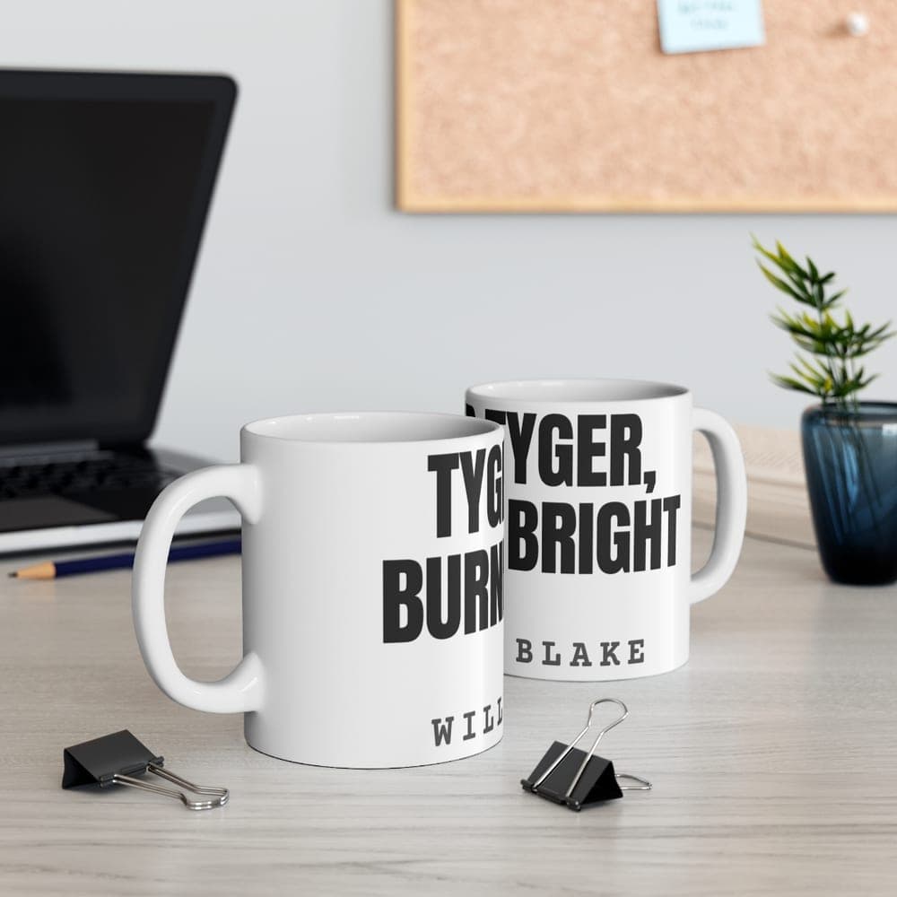 Tyger Tyger, burning bright — On a mug