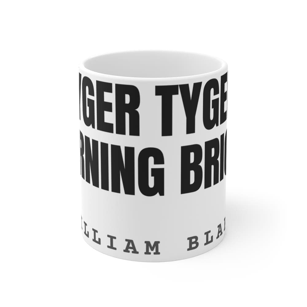 Tyger Tyger, burning bright — On a mug