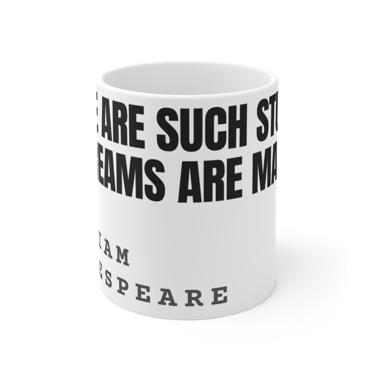We are such stuff as dreams are made on — On a mug