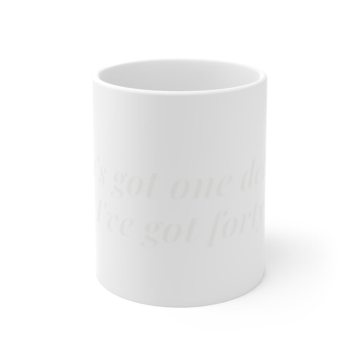 Santa's got one delivery. I've got forty — On a mug