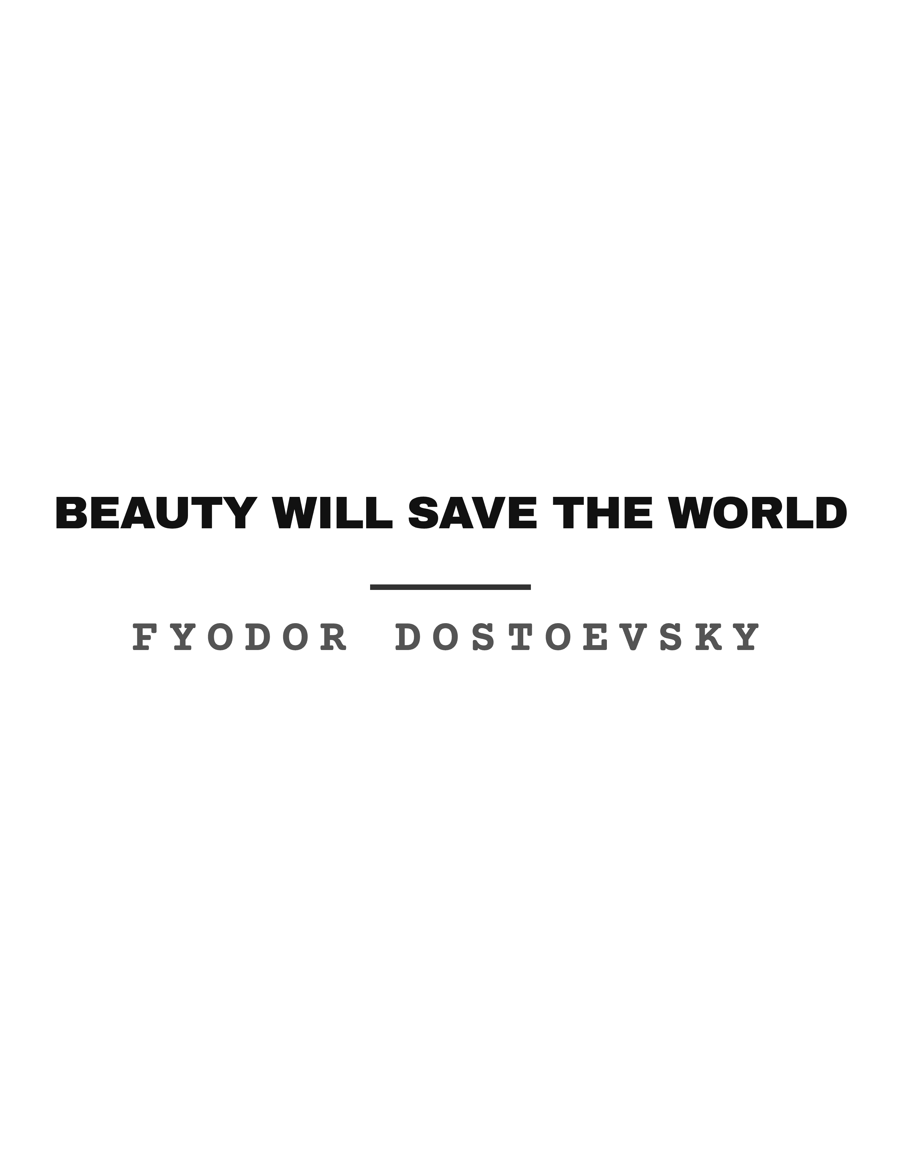 Beauty will save the world