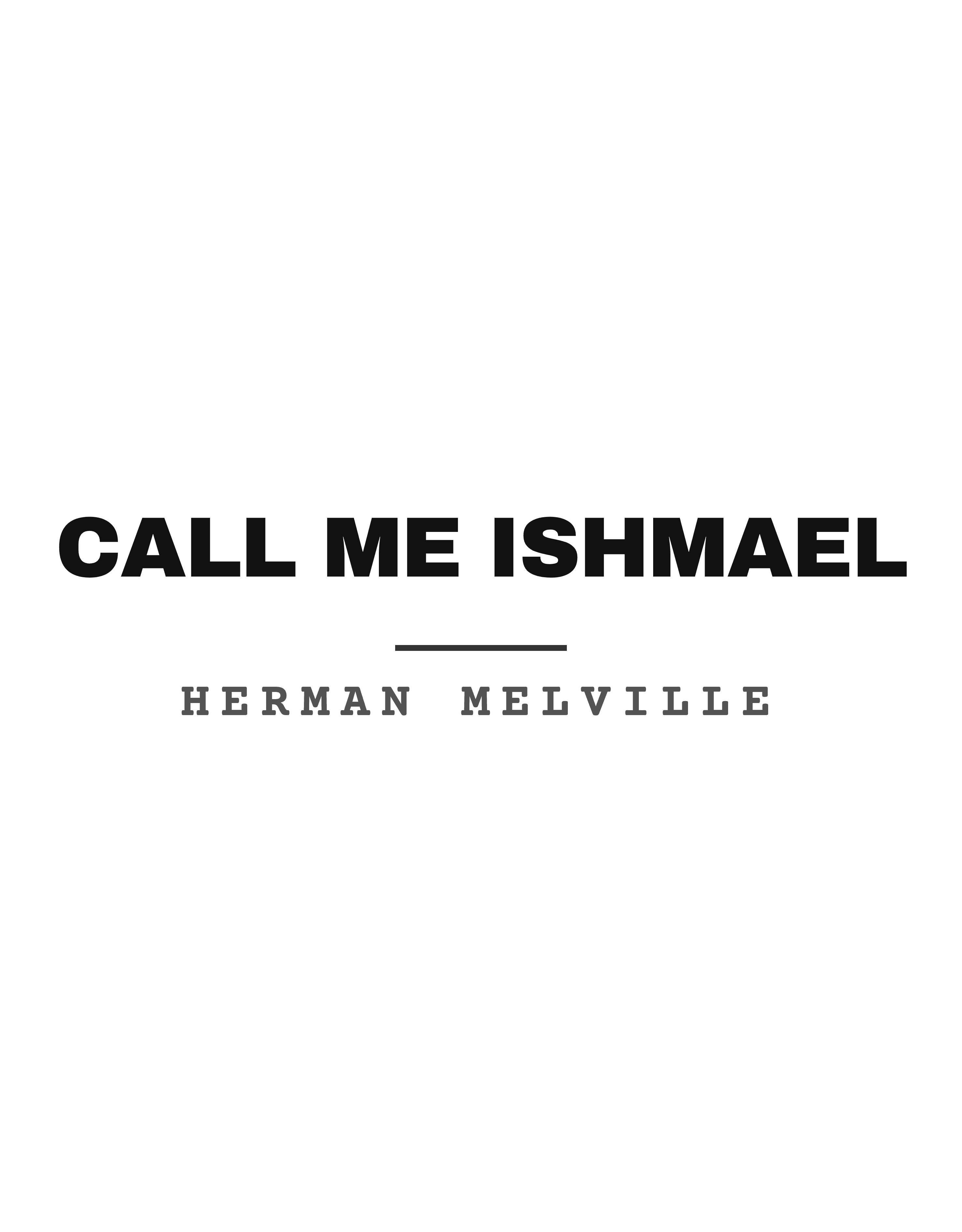 Call me Ishmael