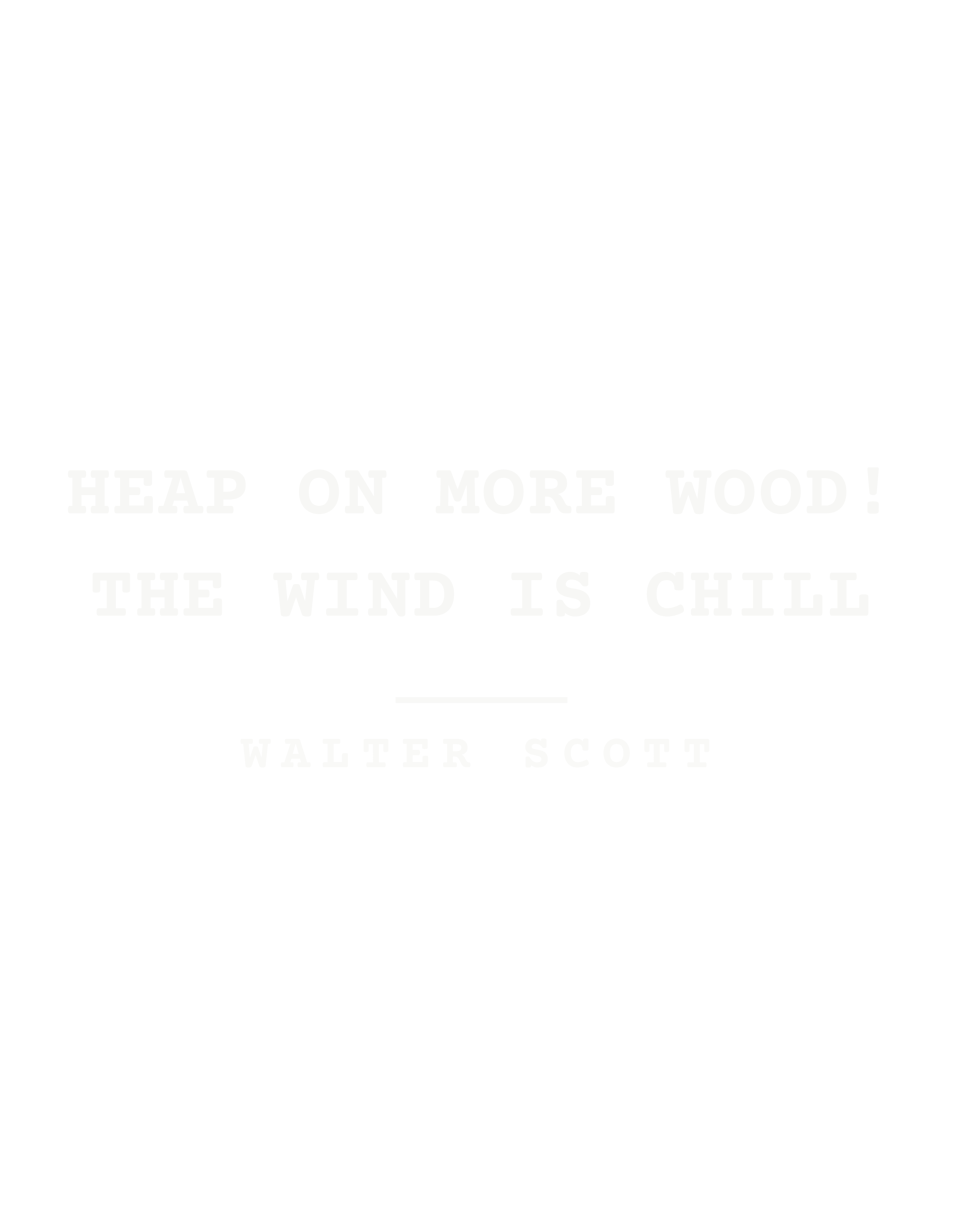 Heap on more wood! The wind is chill