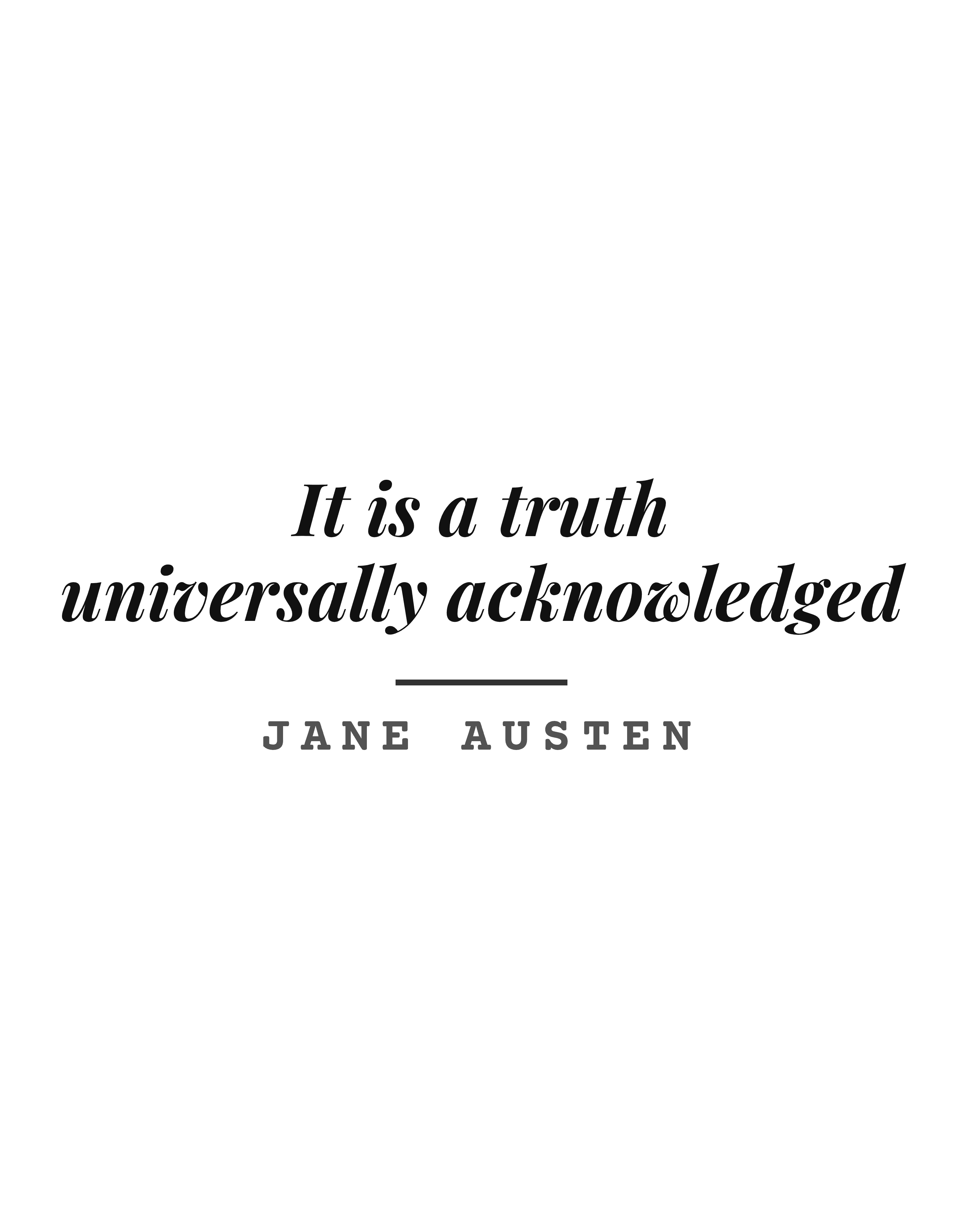 It is a truth universally acknowledged
