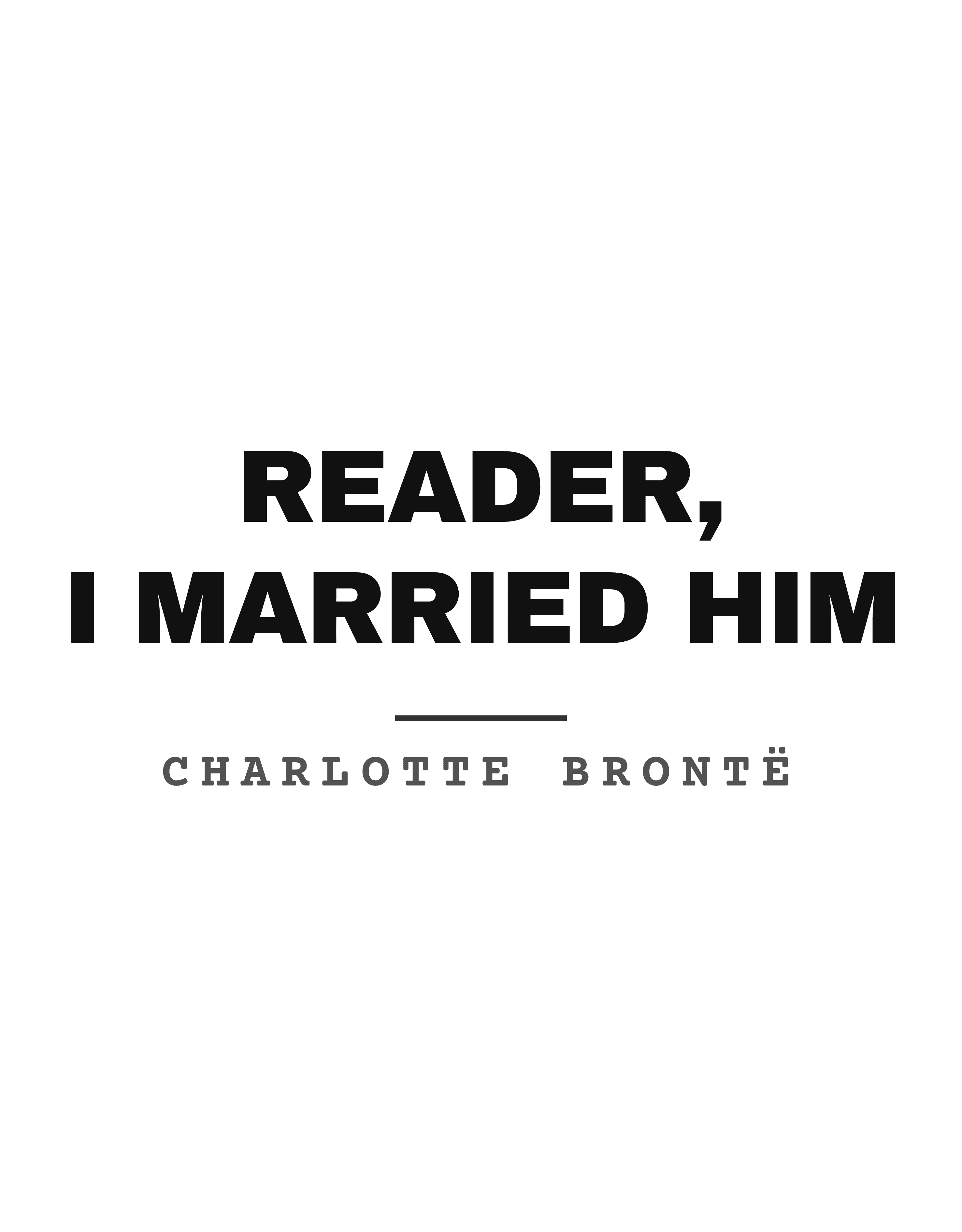 Reader, I married him