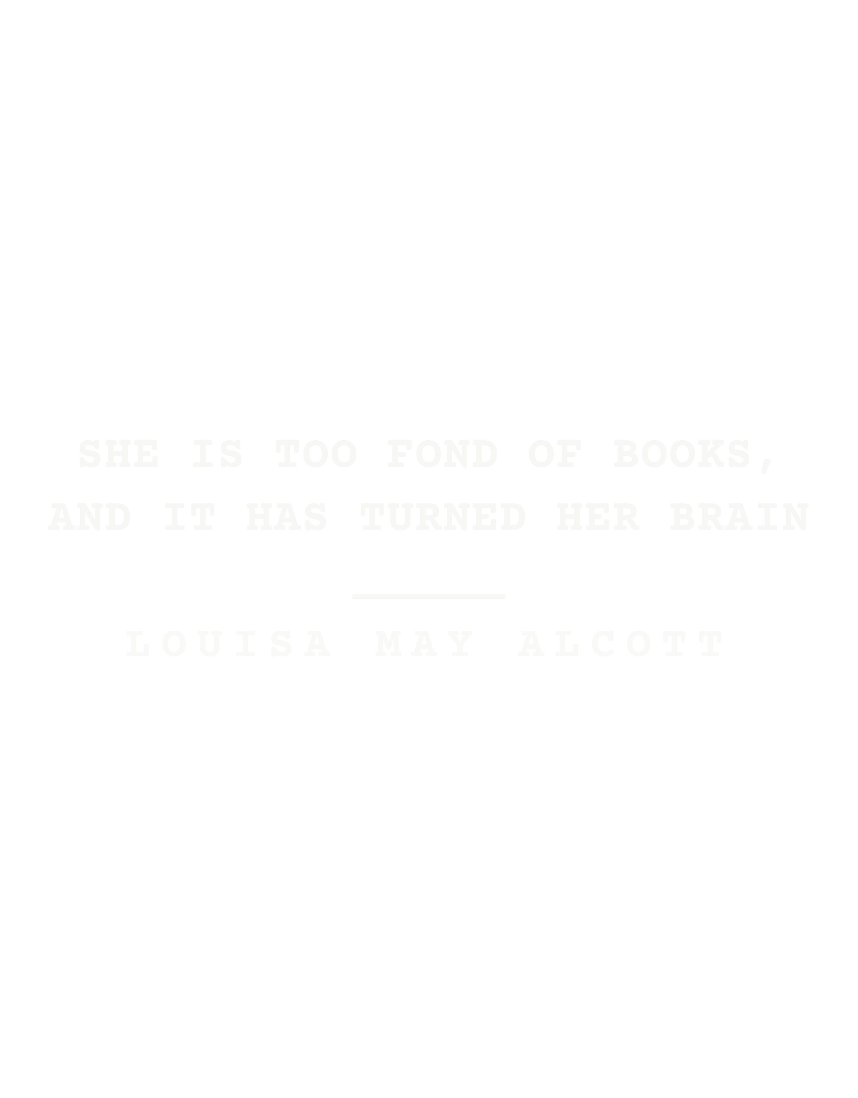 She is too fond of books, and it has turned her brain