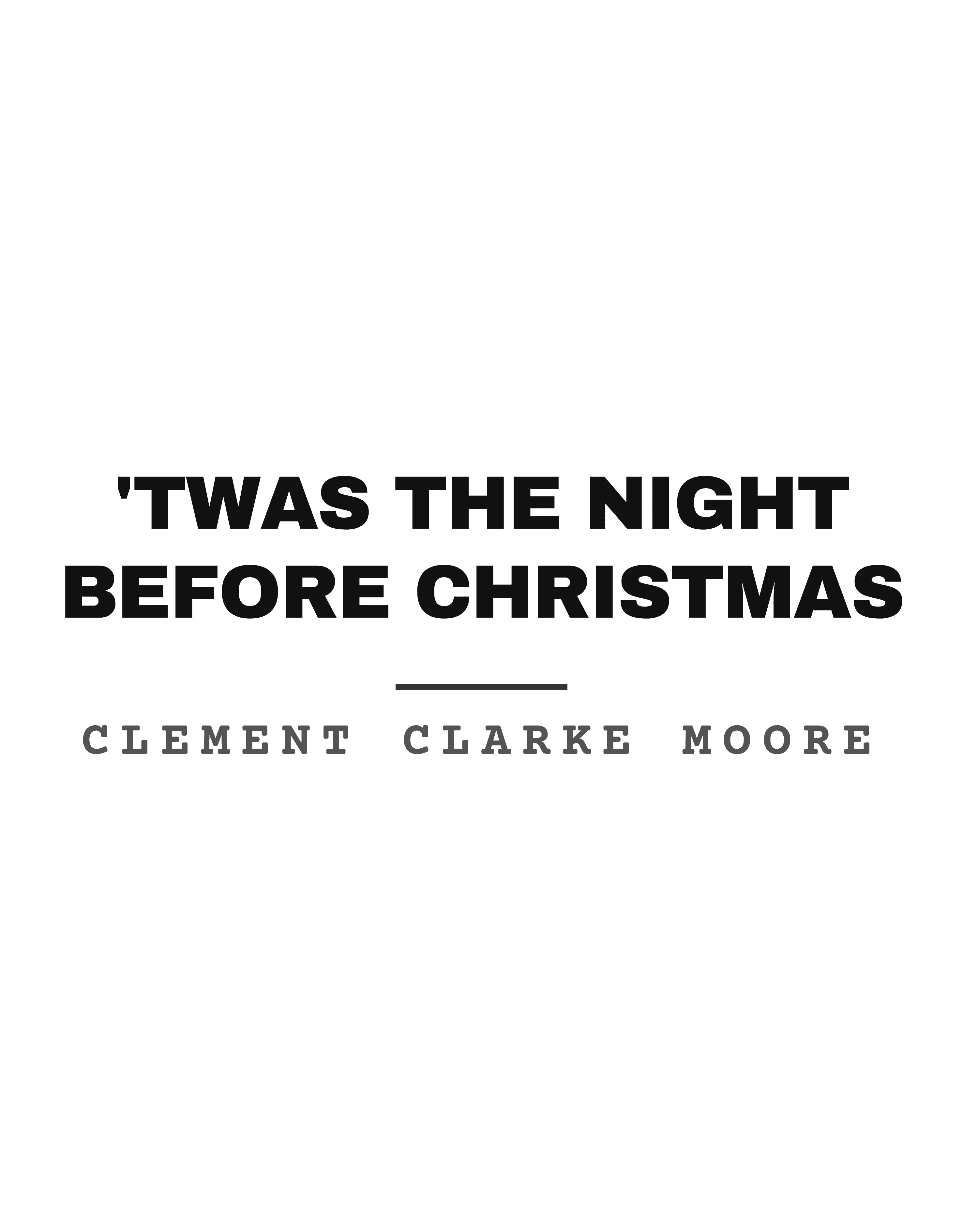 'Twas the night before Christmas