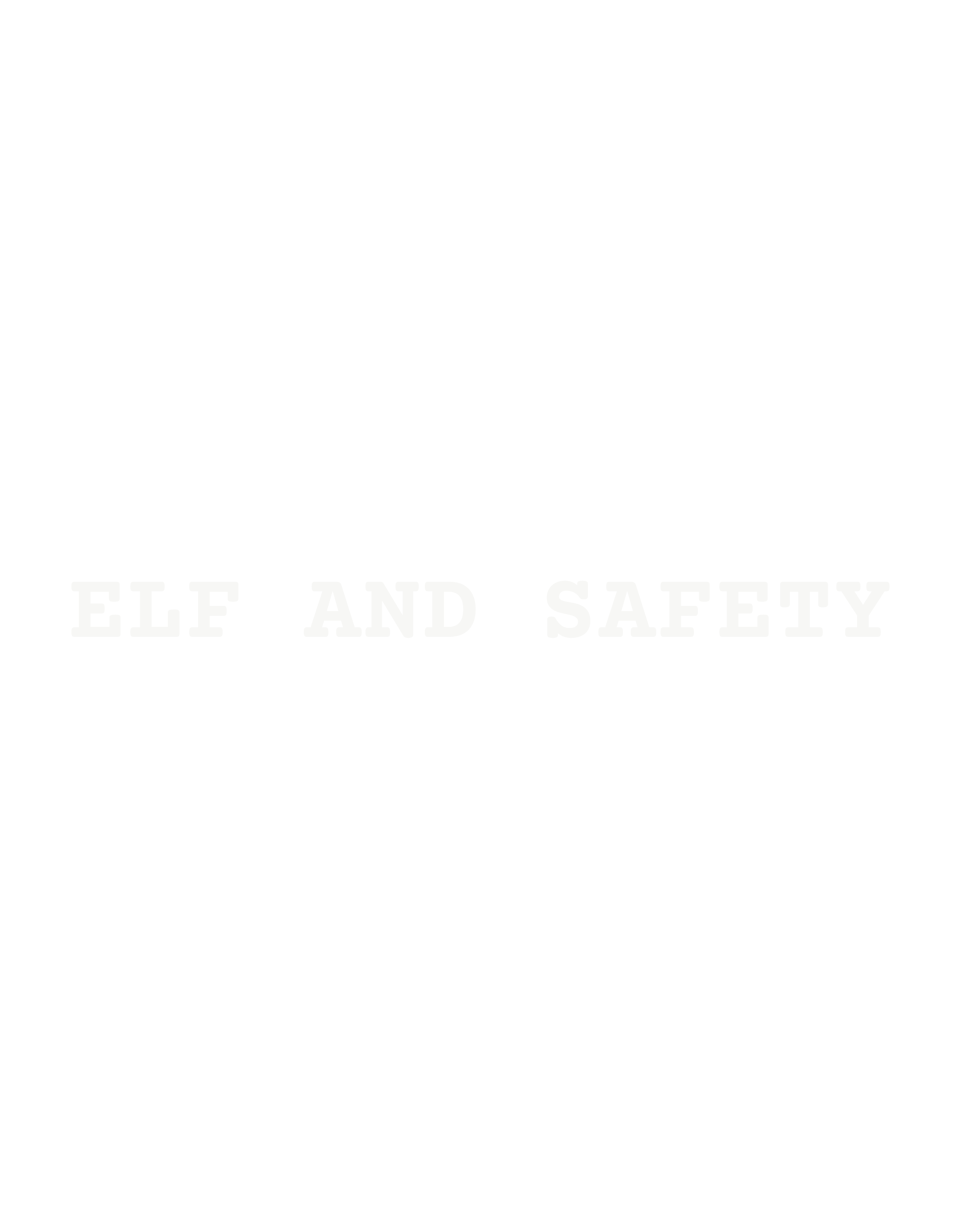 Elf and safety