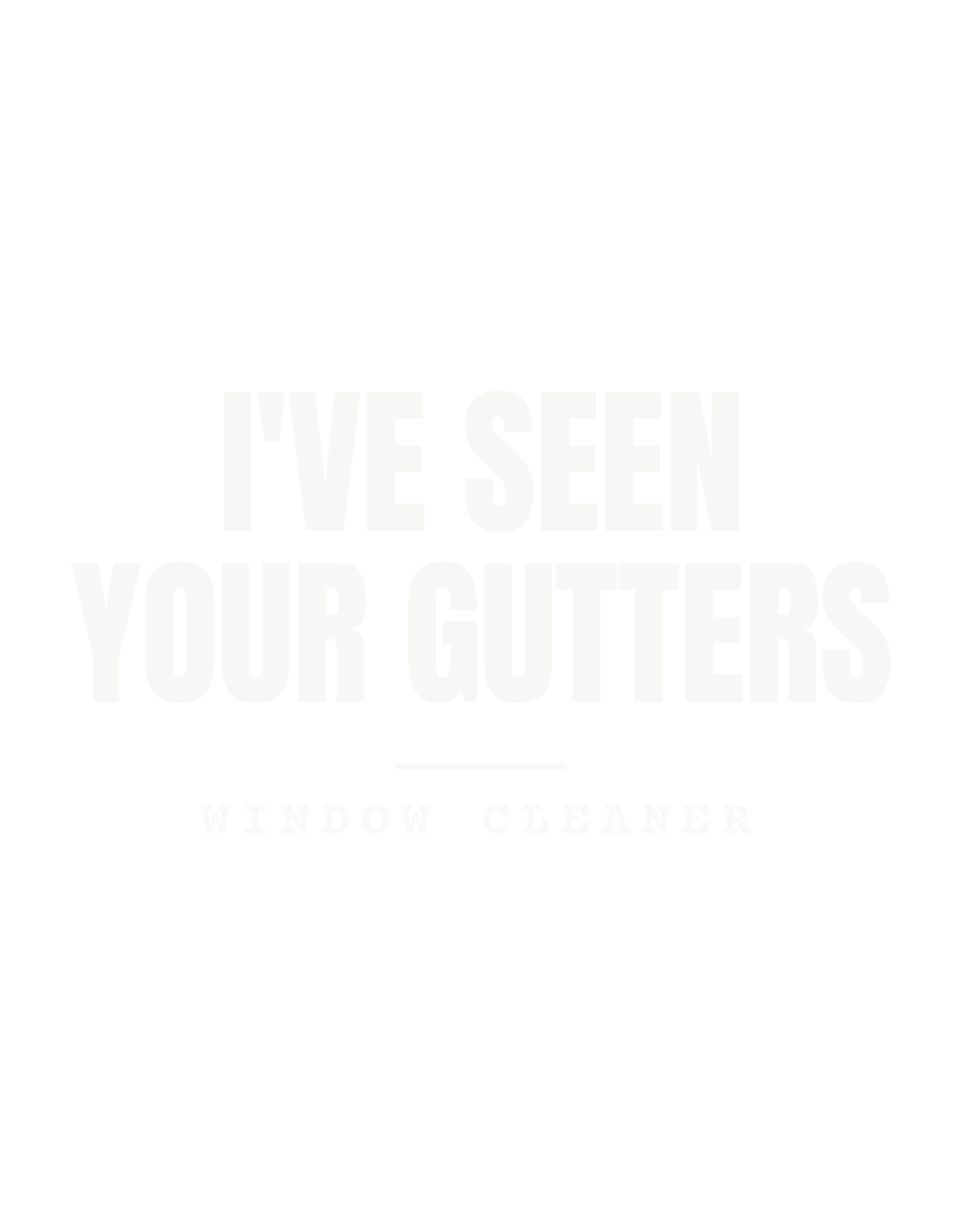 I've seen your gutters