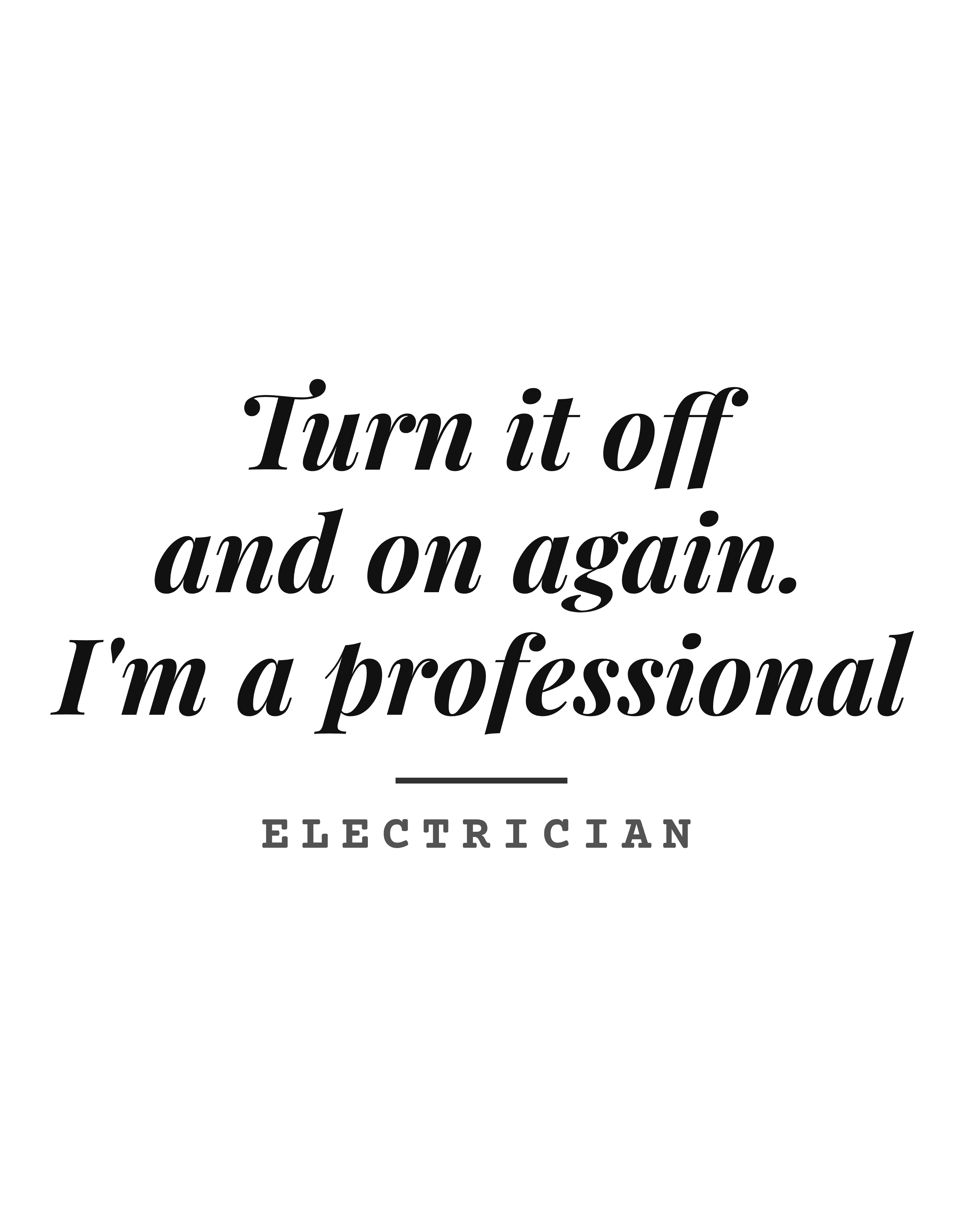 Turn it off and on again. I'm a professional