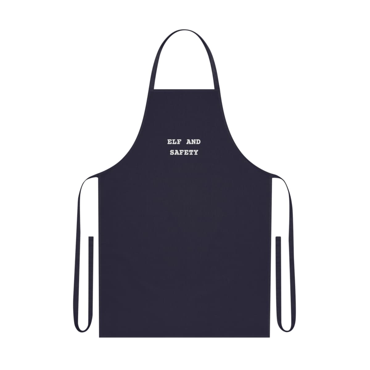 Elf and safety — On an apron
