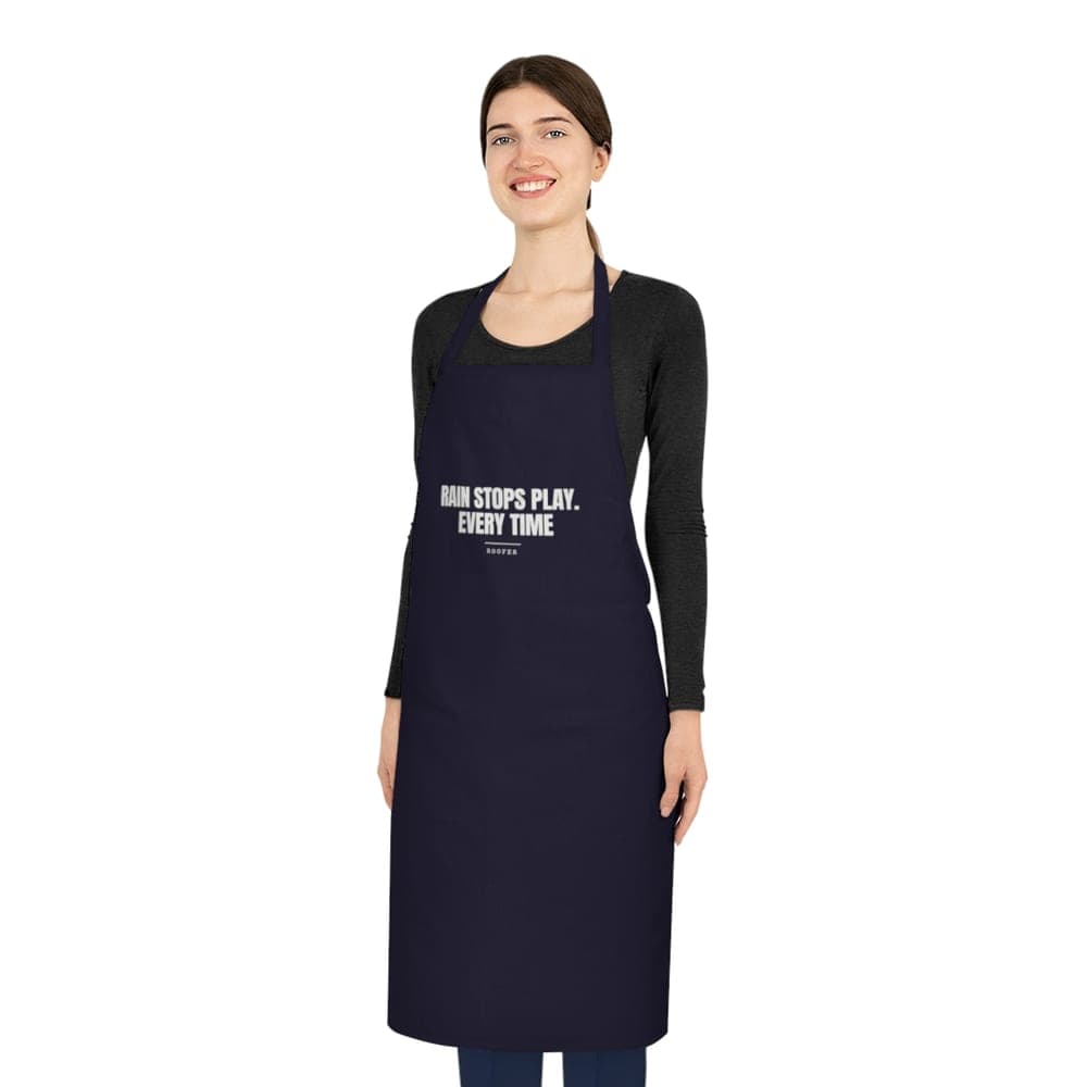 Rain stops play. Every time — On an apron