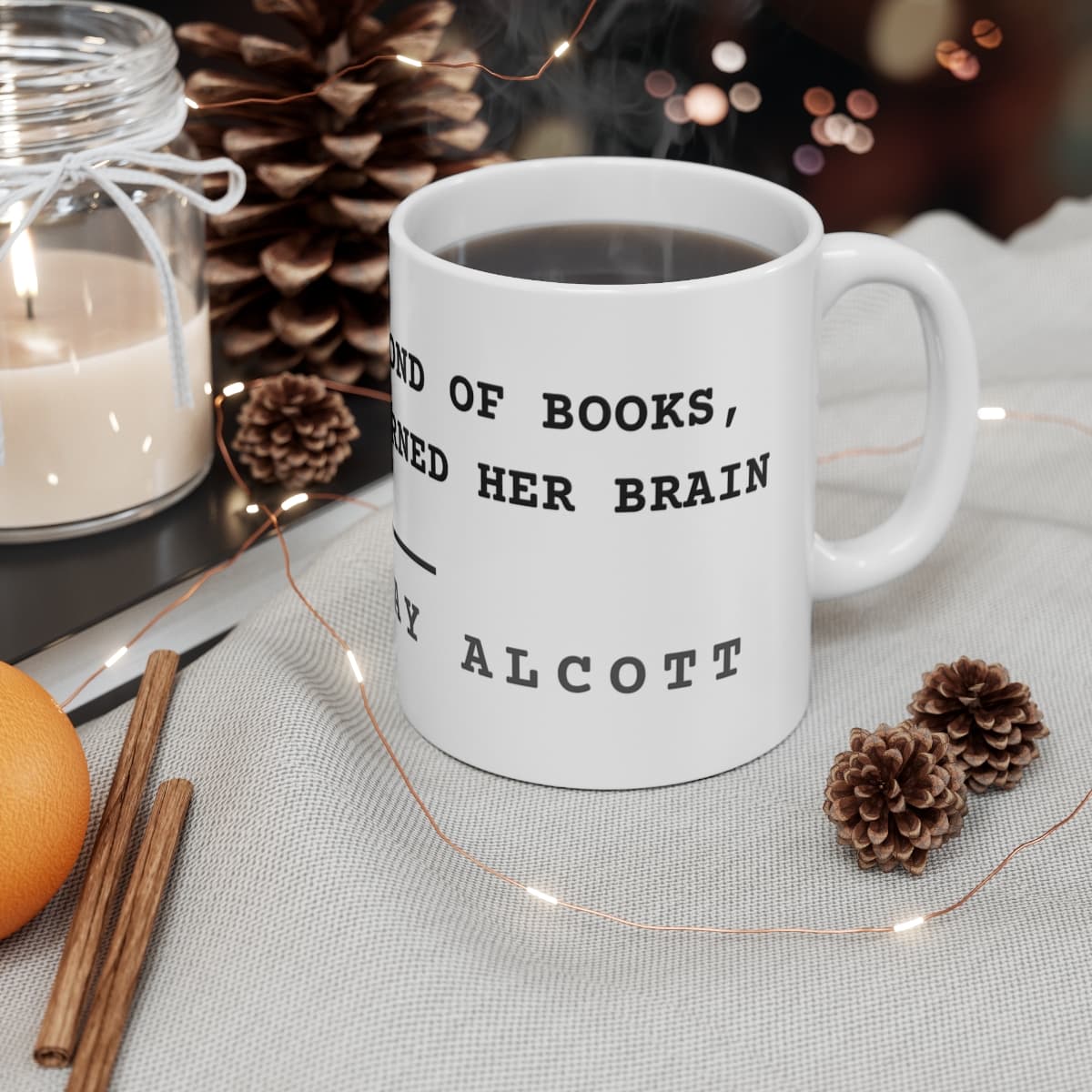 She is too fond of books, and it has turned her brain — On a mug
