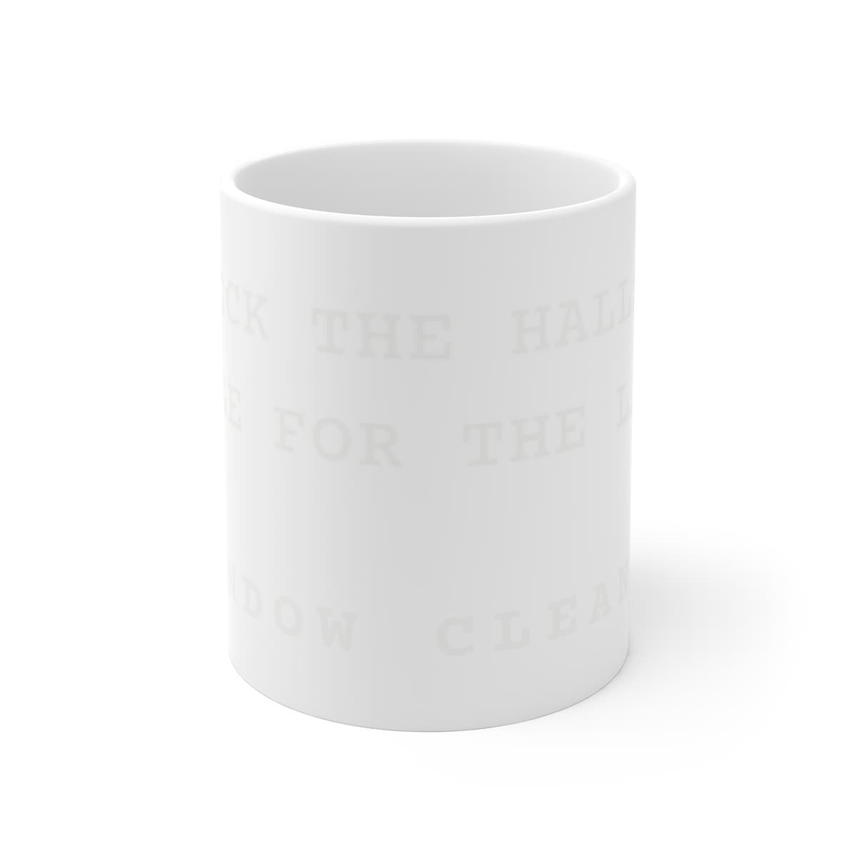 Deck the halls. Charge for the ladder — On a mug