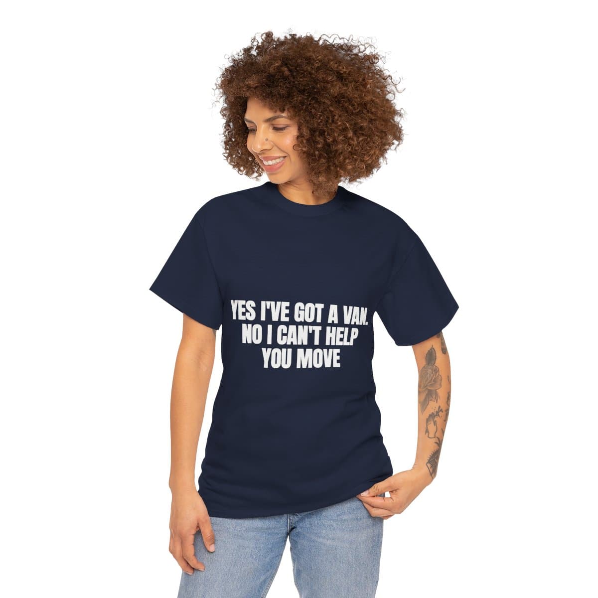 Yes I've got a van. No I can't help you move — On a tee